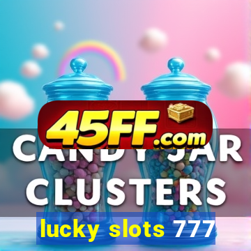 lucky slots 777